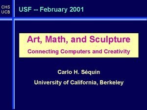 CHS UCB USF February 2001 Art Math and