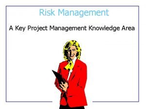 What is risk management in a project