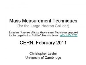 Mass Measurement Techniques for the Large Hadron Collider