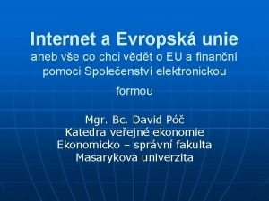 Internet a Evropsk unie aneb ve co chci