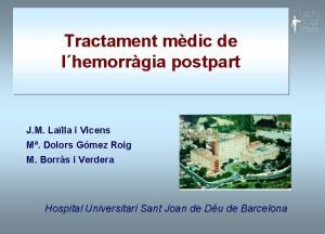 Tractament mdic de lhemorrgia postpart J M Lalla