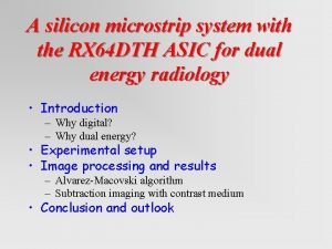 A silicon microstrip system with the RX 64