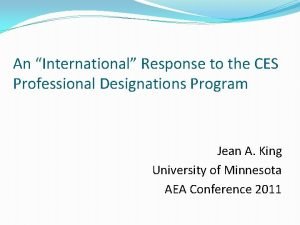 An International Response to the CES Professional Designations