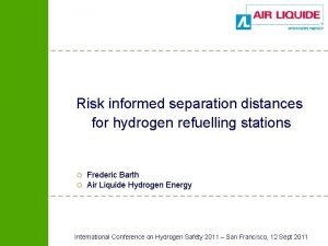 Risk informed separation distances for hydrogen refuelling stations