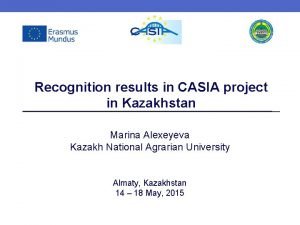 Recognition results in CASIA project in Kazakhstan Marina