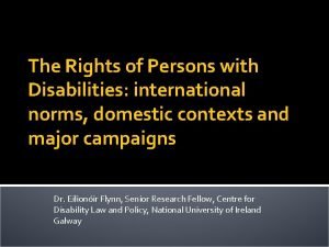 The Rights of Persons with Disabilities international norms