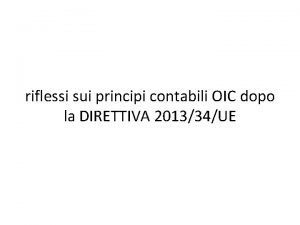 riflessi sui principi contabili OIC dopo la DIRETTIVA