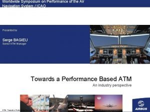 Worldwide Symposium on Performance of the Air Navigation