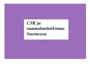 CSR ja raamatuntutkimus Suomessa Kognitiivinen uskontotiede Cognitive Science