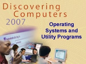Stand alone utility programs