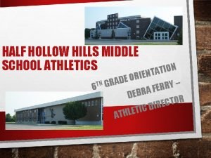 HALF HOLLOW HILLS MIDDLE SCHOOL ATHLETICS N O