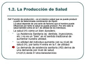 1 2 La Produccin de Salud Def Funcin