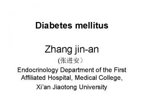 Diabetes mellitus Zhang jinan Endocrinology Department of the