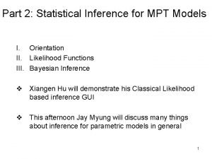 Part 2 Statistical Inference for MPT Models I