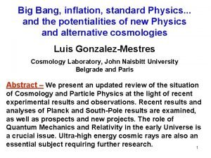 Big Bang inflation standard Physics and the potentialities