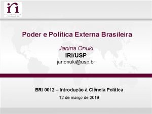 Poder e Poltica Externa Brasileira Janina Onuki IRIUSP