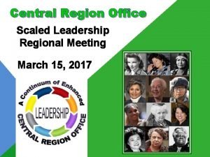 Central Region Office Scaled Leadership Regional Meeting March