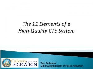 The 11 Elements of a HighQuality CTE System