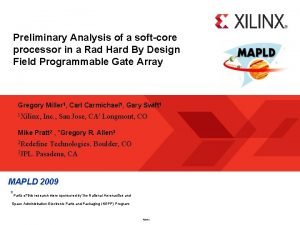 Preliminary Analysis of a softcore processor in a