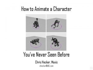 How to Animate a Character Youve Never Seen