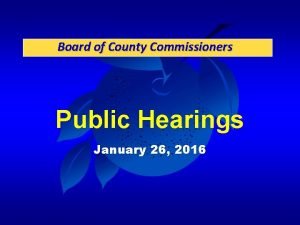 Board of County Commissioners Public Hearings January 26