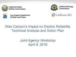California Public Utilities Commission California Energy Commission Los