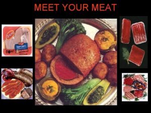 MEET YOUR MEAT ON THE TOPIC OF MEAT