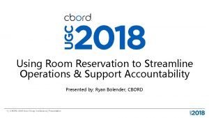 Using Room Reservation to Streamline Operations Support Accountability