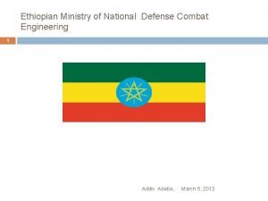 Ethiopian Ministry of National Defense Combat Engineering 1