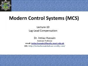 Modern Control Systems MCS Lecture10 LagLead Compensation Dr
