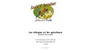 Les allergies et les apiculteurs Yvonand le 22