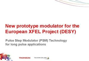 New prototype modulator for the European XFEL Project