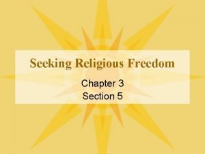 Seeking Religious Freedom Chapter 3 Section 5 European