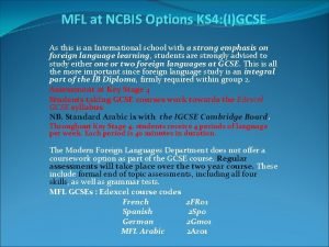 MFL at NCBIS Options KS 4 IGCSE As