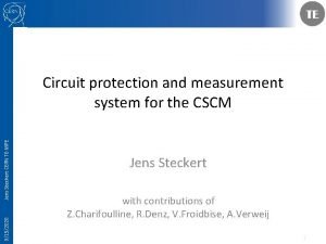9152020 Jens Steckert CERN TEMPE Circuit protection and