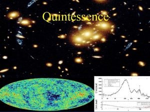 Quintessence Dunkle Energie Ein kosmisches Raetsel Dark energy