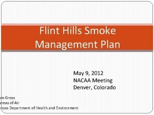 Flint Hills Smoke Management Plan May 9 2012