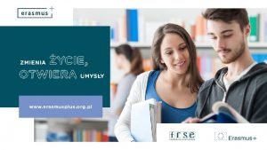 Erasmus dla szkolnictwa wyszego Akcja 1 Mobilno Warszawa