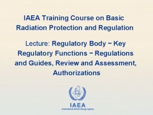 IAEA Training Course on Basic Radiation Protection and