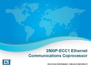 2500 PECC 1 Ethernet Communications Coprocessor 2500 PECC