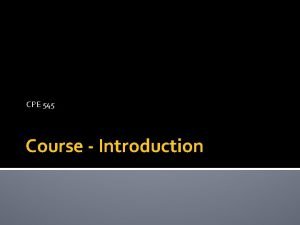 CPE 545 Course Introduction What is Communications Software