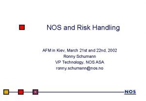 NOS and Risk Handling AFM in Kiev March