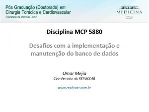 Disciplina MCP 5880 Desafios com a implementao e