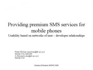 Providing premium SMS services for mobile phones Usability