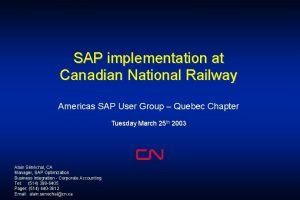 SAP implementation at Canadian National Railway Americas SAP