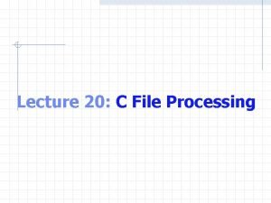 C file processing