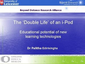 The Double Life of an iPod Educational potential