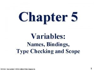Chapter 5 Variables Names Bindings Type Checking and