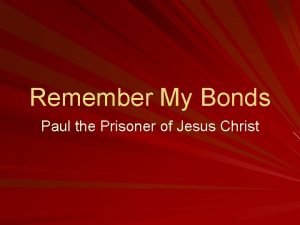 Prisoner of jesus
