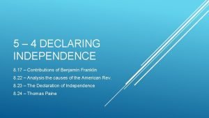 5 4 DECLARING INDEPENDENCE 8 17 Contributions of